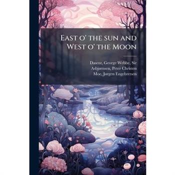 East o' the sun and West o' the Moon