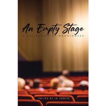 An Empty Stage