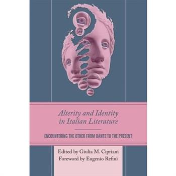 Alterity and Identity in Italian Literature