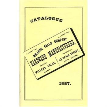 Millers Falls Co. 1887 Catalog