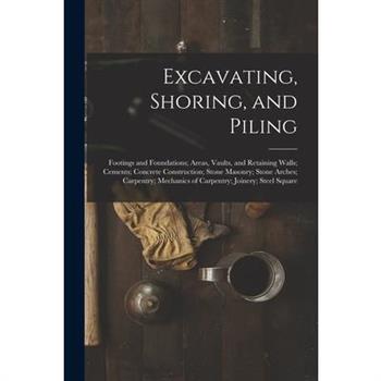 Excavating, Shoring, and Piling