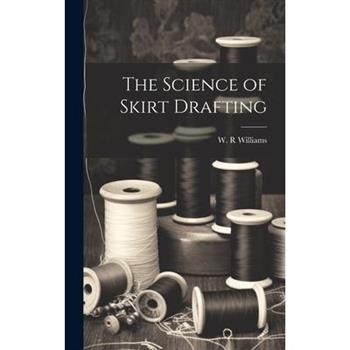 The Science of Skirt Drafting