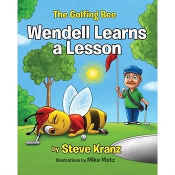 Wendell Learns a Lesson