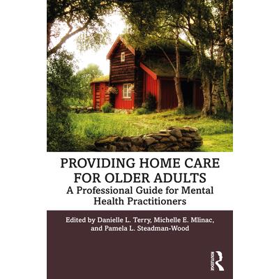 Providing Home Care for Older Adults