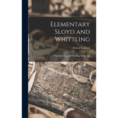 Elementary Sloyd and Whittling