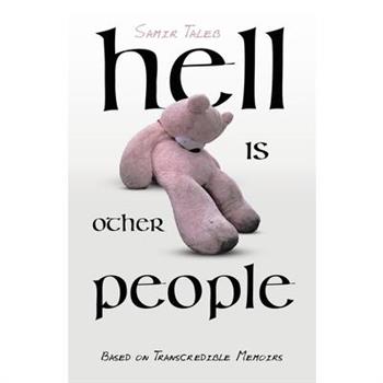 Hell Is Other People