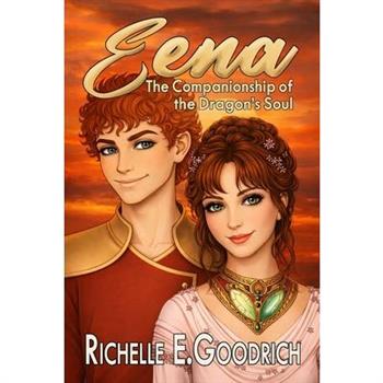 Eena, The Companionship of the Dragon's Soul
