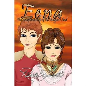 Eena, The Companionship of the Dragon’s Soul