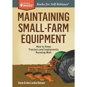 Maintaining Small-Farm Equipment