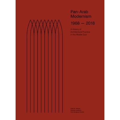 Pan-Arab Modernism 1968-2018
