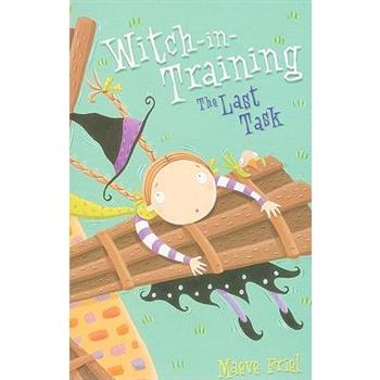 The Last Task (Witch-In-Training, Book 8)