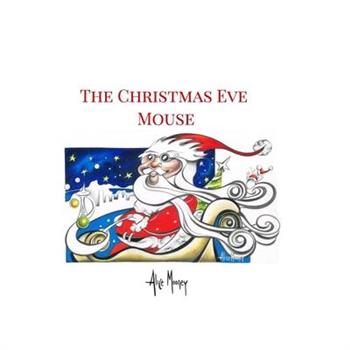 The Christmas Eve Mouse