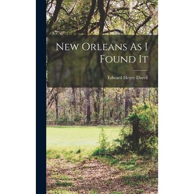 New Orleans As I Found It