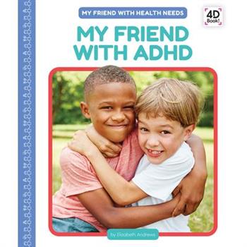 My Friend with ADHD