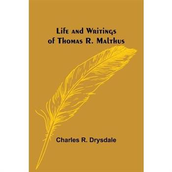 Life and Writings of Thomas R. Malthus