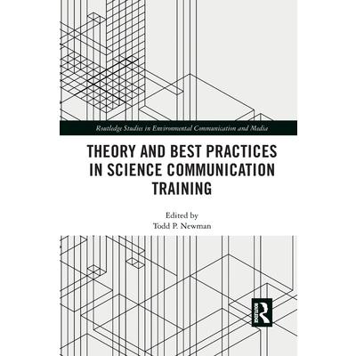 Theory and Best Practices in Science Communication Training