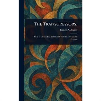 The Transgressors.