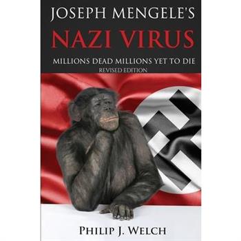 Joseph Mengele's Nazi Virus