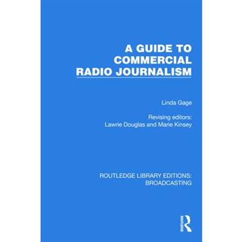 A Guide to Commercial Radio Journalism