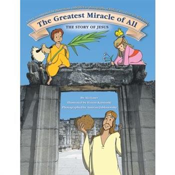 The Greatest Miracle of All