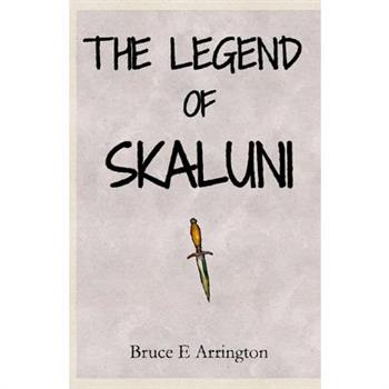 The Legend of Skaluni