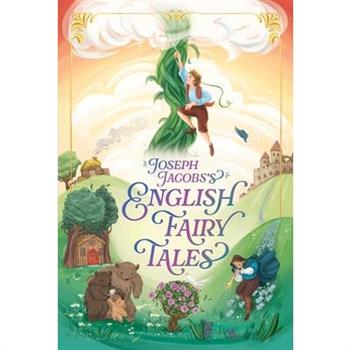 Joseph Jacobs's English Fairy Tales