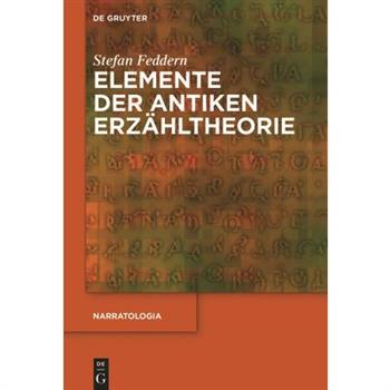 Elemente Der Antiken Erz瓣hltheorie