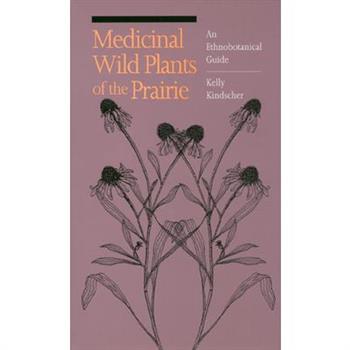 Medicinal Wild Plants of the Prairie