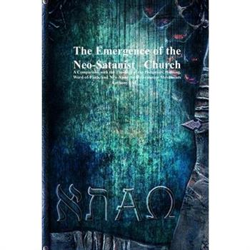 The Emergence of the Neo-Satanist Church