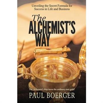The Alchemist’s Way