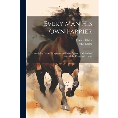 Every Man His Own Farrier