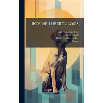 Bovine Tuberculosis