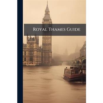 Royal Thames Guide