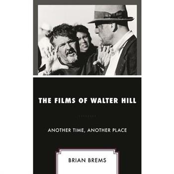 The Films of Walter Hill