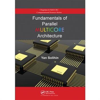 Fundamentals of Parallel Multicore Architecture