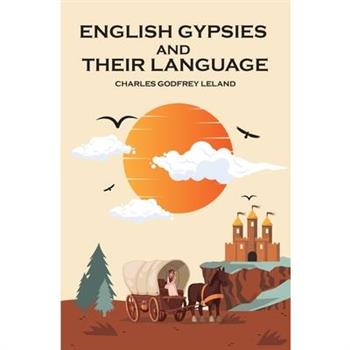 English Gypsies and Their Language
