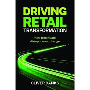 Driving Retail Transformation