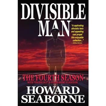 Divisible Man - The Fourth Season