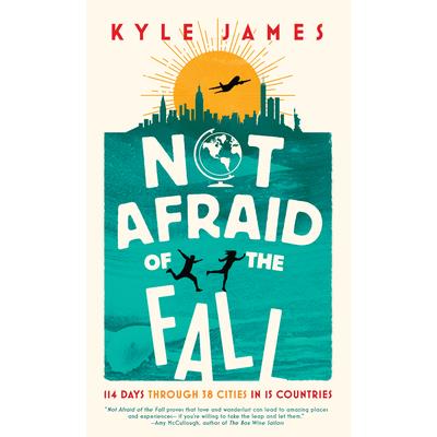 Not Afraid of the Fall