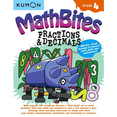 Kumon Math Bites: Grade 4 Fractions & Decimals-100 Bite-Sized Lessons to Improve Math Skills and Confidence!