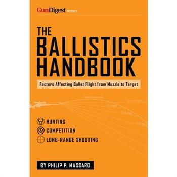 The Ballistics Handbook