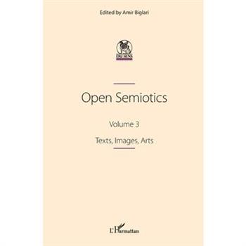 Open Semiotics. Volume 3