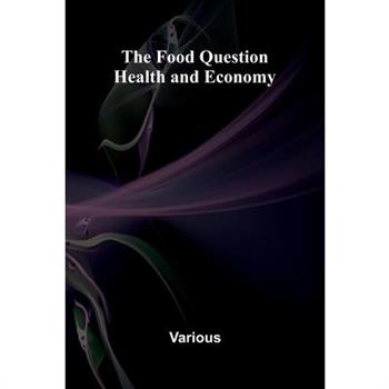 The Food Question