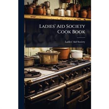 Ladies’ Aid Society Cook Book