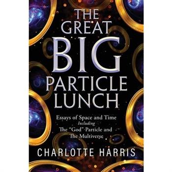 The Great BIG Particle Lunch