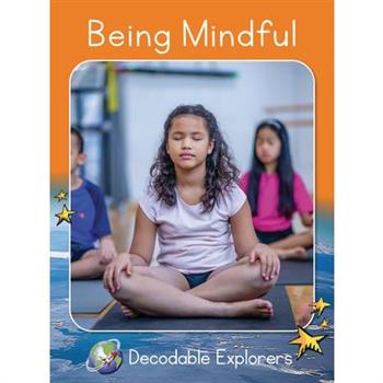 Being Mindful