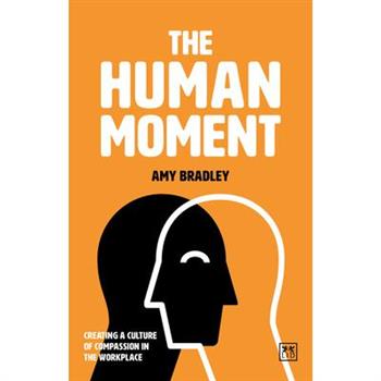 The Human Moment