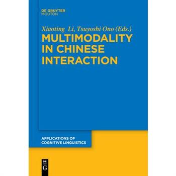 Multimodality in Chinese Interaction Multimodality in Chinese Interaction