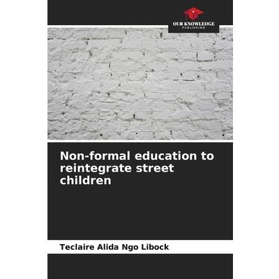 Non-formal education to reintegrate street children