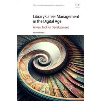 Library Career Management in the Digital Age